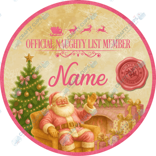 Custom Name Round Santa Naughty / Nice List DTF Print | Exclusive Secret Sub Design | Various Colours & Sizes – Crafty Cups UK