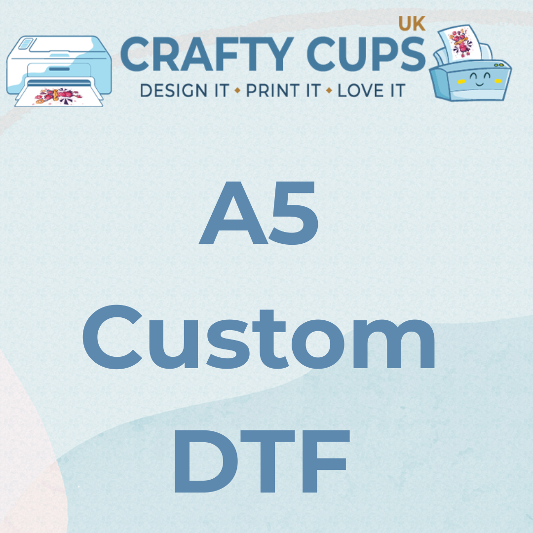 A5 Custom DTF