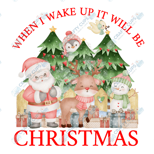 When I Wake Up It Will Be Christmas – Limited Edition DTF Transfer by The Silly Sloth | Various Sizes & Designs Available | Perfect for Christmas Pyjamas | Only 100 Prints