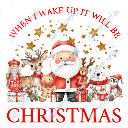 When I Wake Up It Will Be Christmas – Limited Edition DTF Transfer by The Silly Sloth | Various Sizes & Designs Available | Perfect for Christmas Pyjamas | Only 100 Prints