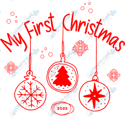 My First Christmas 2025 DTF Transfer Print – Baby’s First Christmas Design – Multiple Sizes & Colours – Ready to Press