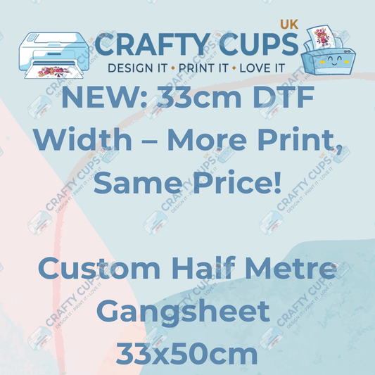 33x50cm Half Metre Custom DTF Gangsheet – Design Your Own Transfers